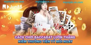 Tư duy chiến thuật là yếu tố quyết định trong cách chơi baccarat luôn thắng